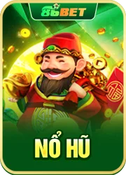 nổ hủ 86bet