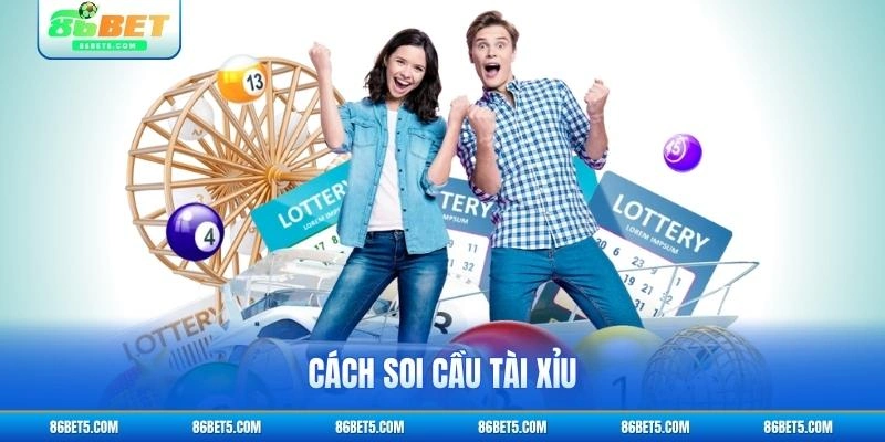 cách soi cầu tài xỉu 2026