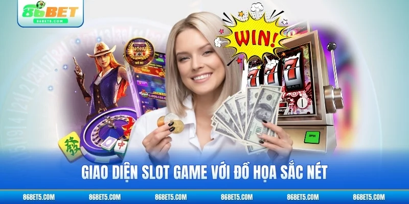 Giao diện slot game với đồ họa sắc nét