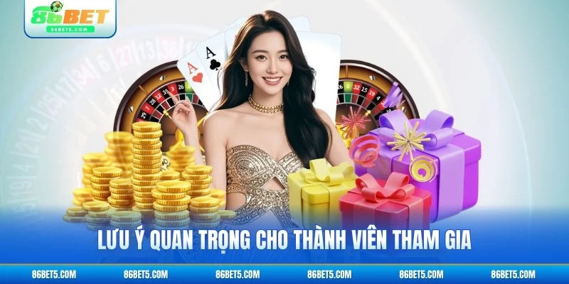 Lưu ý quan trọng cho thành viên