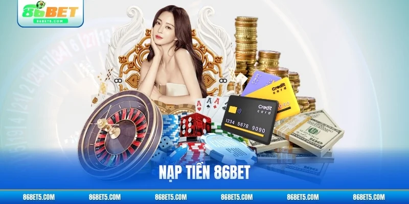 nap tiền 86bet